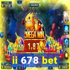 ii 678 bet